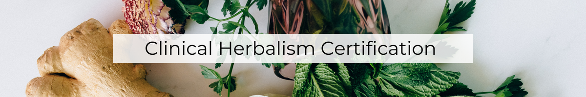 School for certification in clinical herbalism